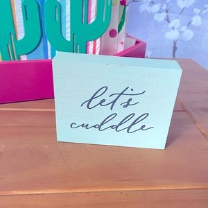 Let’s Cuddle Mini Sign